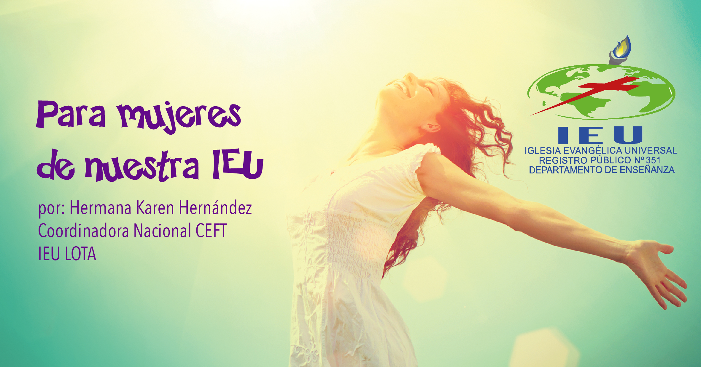 La mujer cristiana en la sociedad actual - Iglesia Evangélica Universal -  INICIO